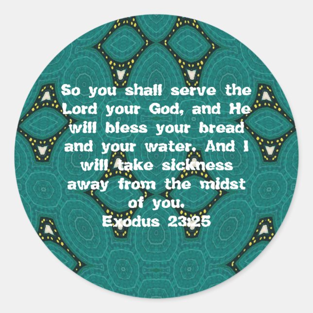 Bibelverse Heilung Bibel Zitat Exodus 23:25 Runder Aufkleber (Vorderseite)