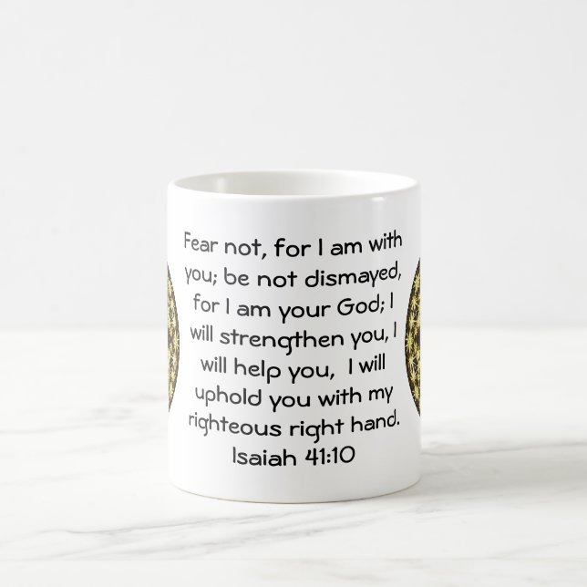 Bibelverse Inspiration Zitat Isaiah 41:10 Tasse (Mittel)