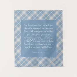 Bibelverse Isaiah 41:10, 13 Wandteppich