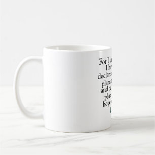 Bibelverse Jeremiah 29:11 Kaffeetasse
