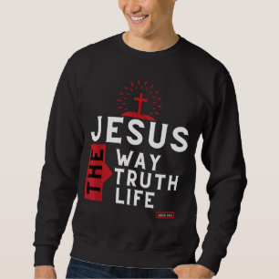Bibelverse John 146 Inspirational Christlich Bible Sweatshirt