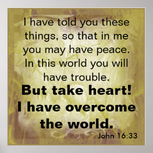 Bibelverse John 16:33 Poster