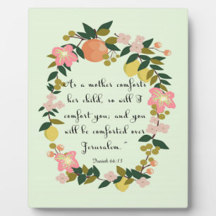 Bibelverse Kunst - Isaiah 66:13 Fotoplatte