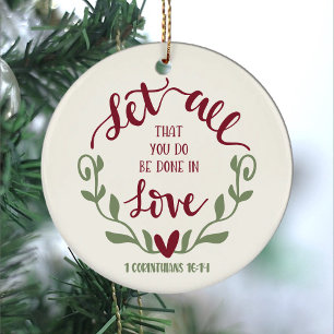 Bibelverse Lasse alles, was du tust 1 Korinther Keramik Ornament