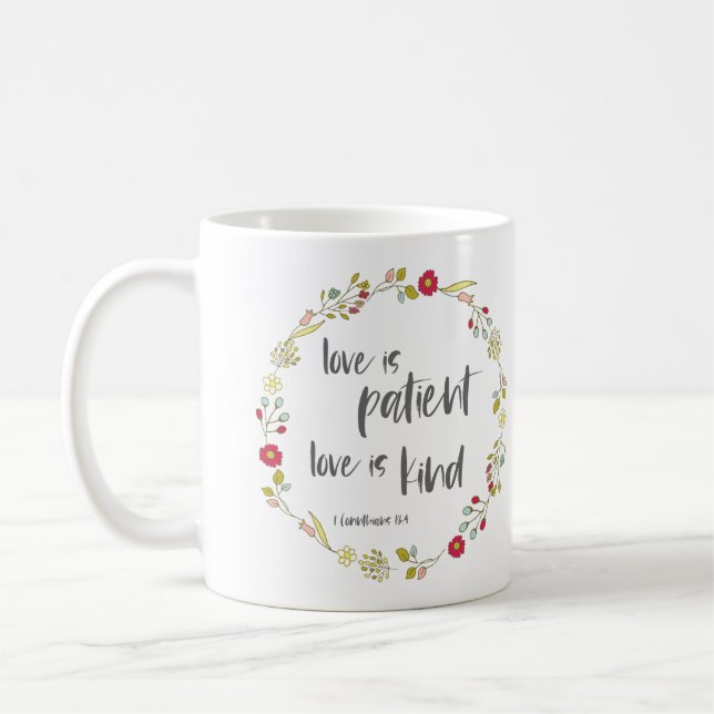 Bibelverse: Liebe ist geduldig, Liebe ist freundli Kaffeetasse (Links)