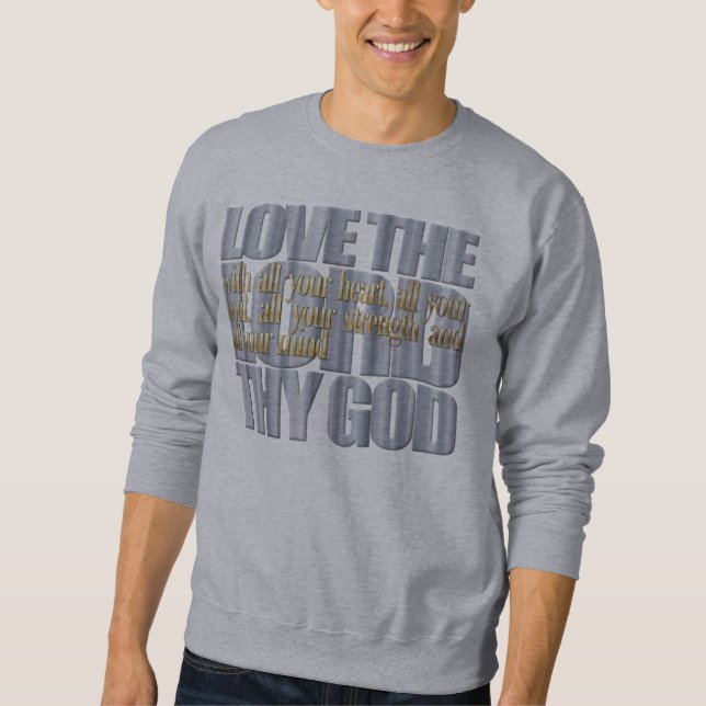 Bibelverse: Luke 10:27 Sweatshirt (Vorderseite)