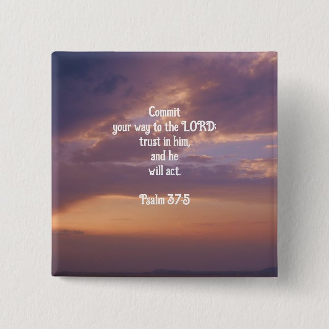 Bibelverse Motivierend Schriften Psalm 37:5 Button (Vorderseite)