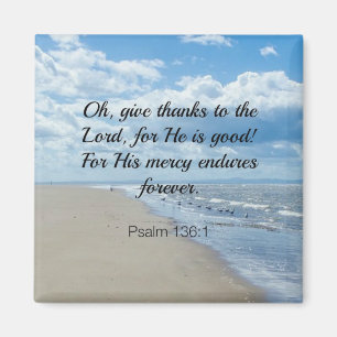 Bibelverse, Psalm 136:1 Magnet
