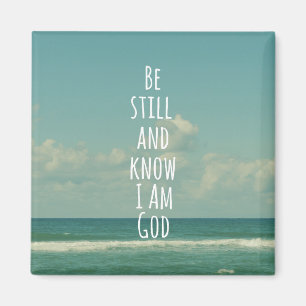 Bibelverse: Seien Sie still und wissen Magnet