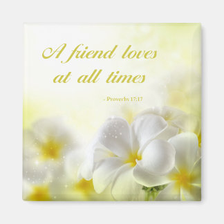 Bibelverse | Sprichwörter 17:17 | Magnet