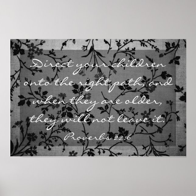 Bibelverse über Familiensprichwörter 22:6 Poster (Vorne)