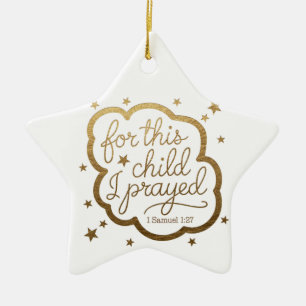 Bibelverse von 1 Samuel 1:27 Keramik Ornament