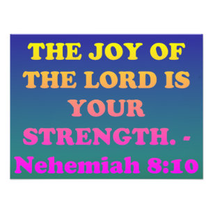 Bibelverse von Nehemiah 8:10. Fotodruck
