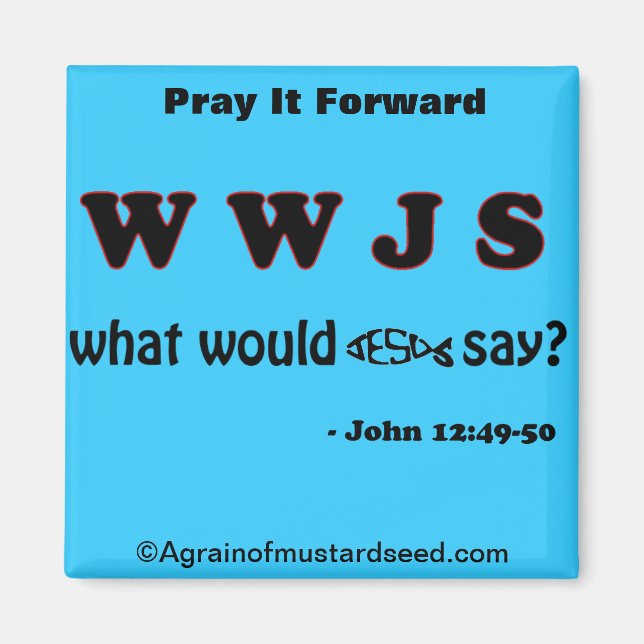 Bibelzitate Agrainofmustardseed.com Magnet (Vorne)