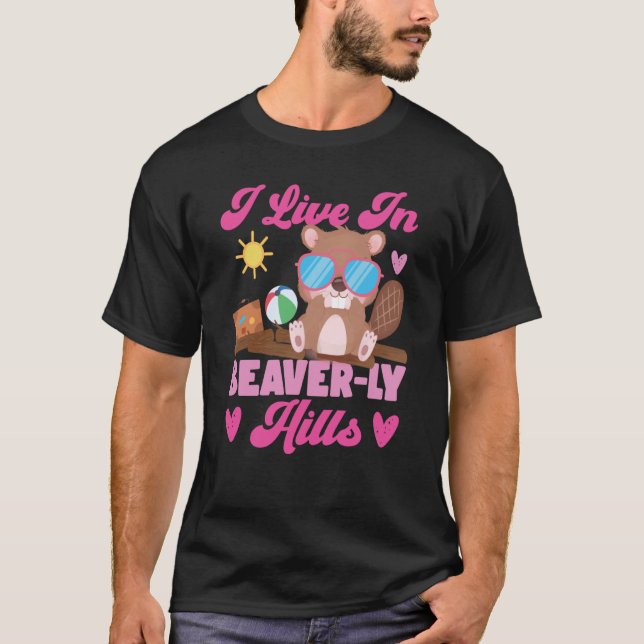 Biber Ich lebe in Biber ly Hills 1 T-Shirt (Vorderseite)