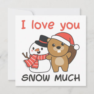 Biber ich Liebe Sie Schnee viel Schneemann Pub Einladung