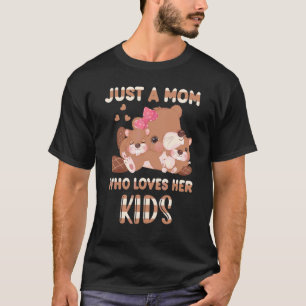 Biber Liebe Mutti Nur Eine Mutter Die Ihre Kinder T-Shirt