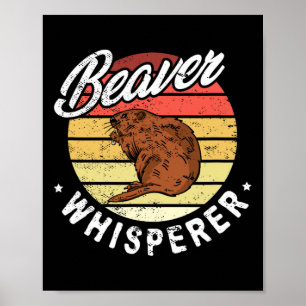 Biber Whisperer Biber Jäger Poster