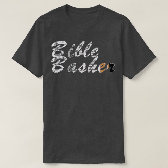 Bible Basher T-Shirt (Design vorne)