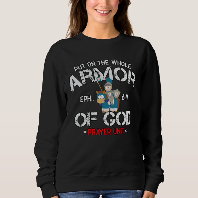Bible Quote Armor of God Ephesians 611 Easter Chri Sweatshirt (Vorderseite)