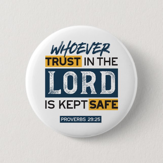 Bible Quote Art - Proverbs 29:25 Trust in God Button (Vorderseite)
