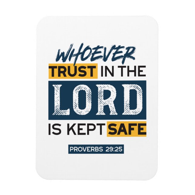 Bible Quote Art - Proverbs 29:25 Trust in God Magnet (Vertikal)