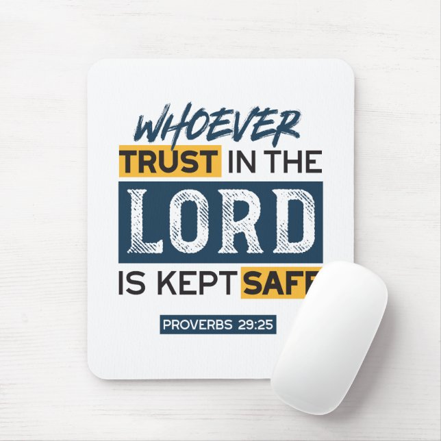 Bible Quote Art - Proverbs 29:25 Trust in God Mousepad (Mit Mouse)