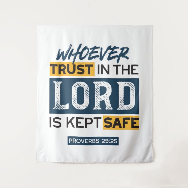 Bible Quote Art - Proverbs 29:25 Trust in God Wandteppich (Vorderseite)