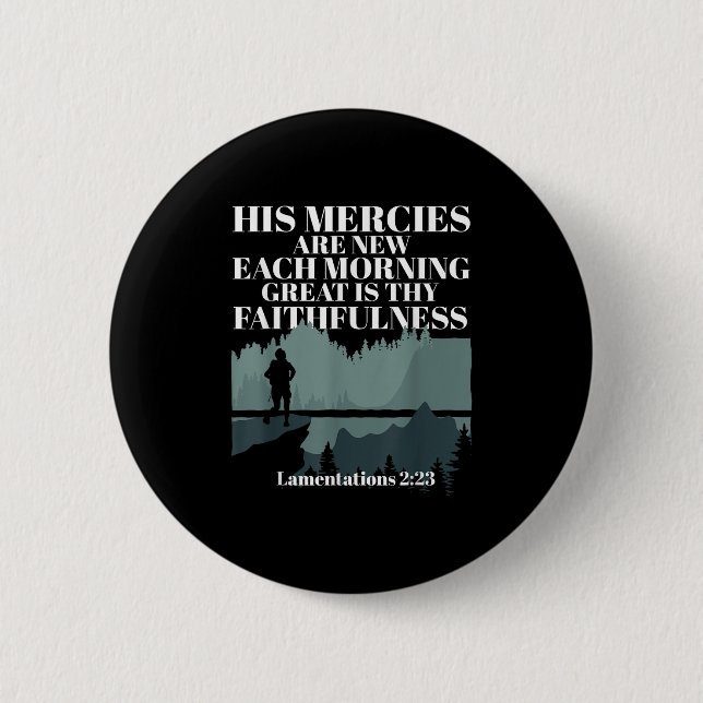 Bible Quote His Mercies Are New Every Morning Jesu Button (Vorderseite)