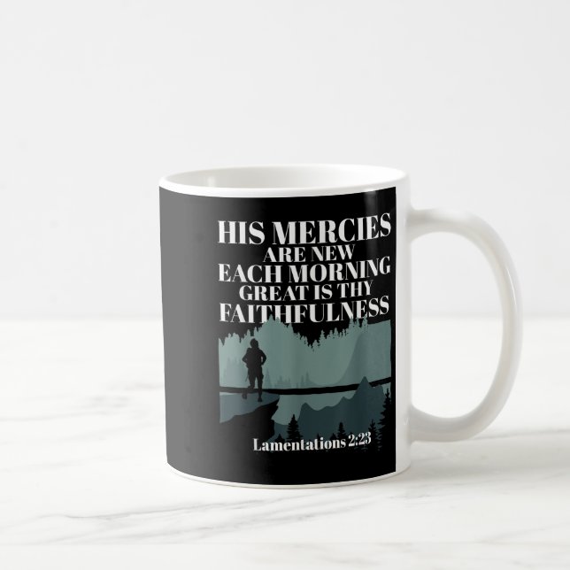 Bible Quote His Mercies Are New Every Morning Jesu Kaffeetasse (Rechts)