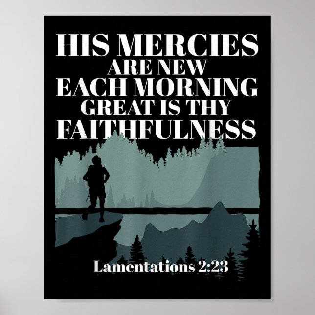 Bible Quote His Mercies Are New Every Morning Jesu Poster (Vorne)