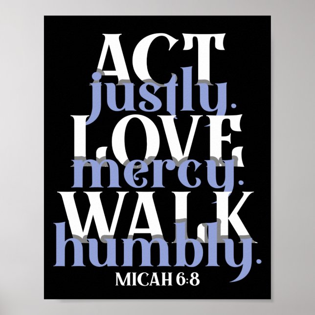 Bible Verse Act Justy Liebe Mercy Walk Humbly Poster (Vorne)