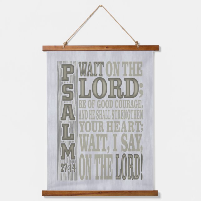 Bible Verse Psalm 27;14 Wood Topped Wall Tapestry Wandteppich Mit Holzrahmen (Vorderseite)