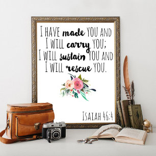 Bible Verse Wall Art, Isaiah 46:4, ich habe Sie ge Poster