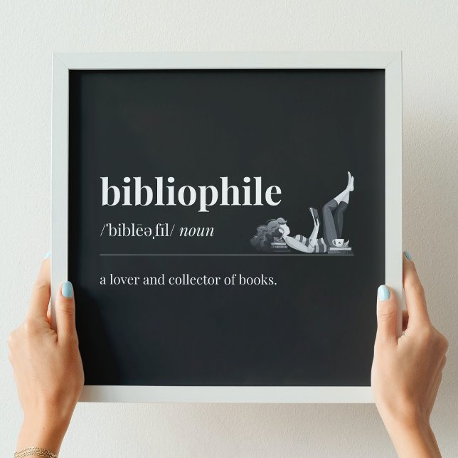 Bibliophile Definiert eine Lover of Books (schwarz Poster (Von Creator hochgeladen)