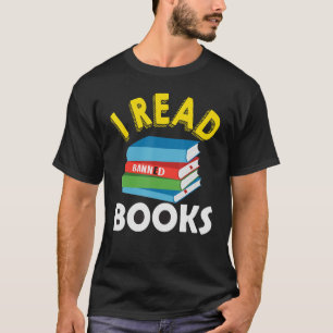 Bibliothek für Frauen Bookworm Buch I Read Banned T-Shirt