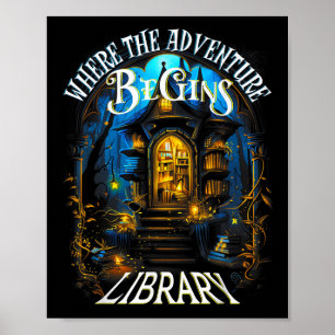 Bibliothek, in der das Abenteuer beginnt, Qu zu le Poster