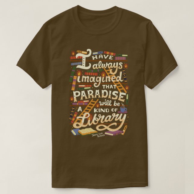 Bibliothek ist Paradies T-Shirt (Design vorne)