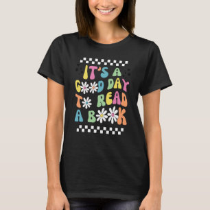 Bibliothek Lesen ist ein guter Tag T-Shirt