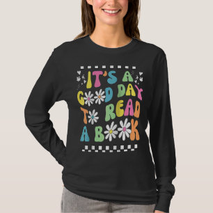 Bibliothek Lesen ist ein guter Tag T-Shirt