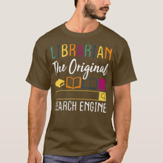 Bibliothekar die ursprüngliche Suchmaschine T-Shirt
