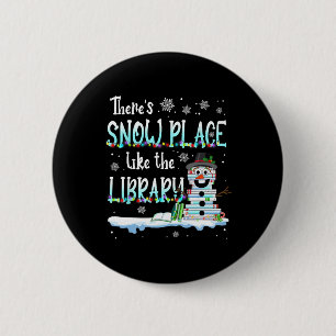 Bibliothekar gibt es einen Schneeplatz wie die Bib Button