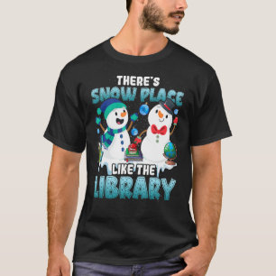Bibliothekar gibt es einen Schneeplatz wie die Bib T-Shirt