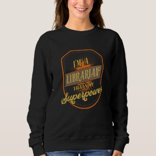 Bibliothekar Sweatshirt