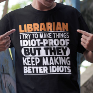 Bibliothekar versuche ich Dinge zu Lustigen Sprüch T-Shirt