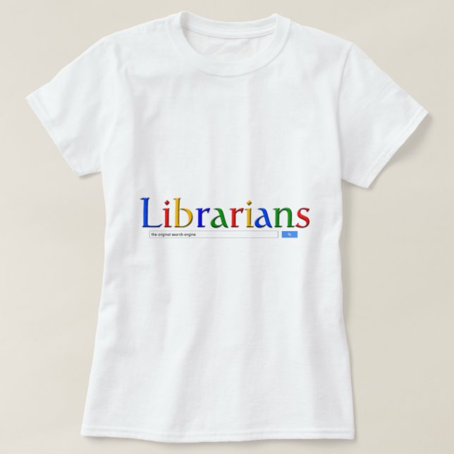 Bibliothekare die ursprüngliche Suchmaschine T-Shirt (Design vorne)