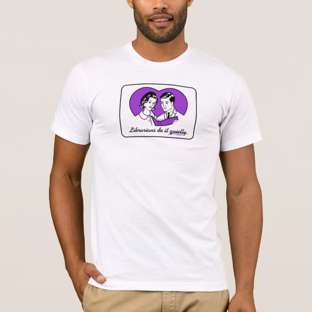 Bibliothekare tun es ruhig T-Shirt (Vorderseite)