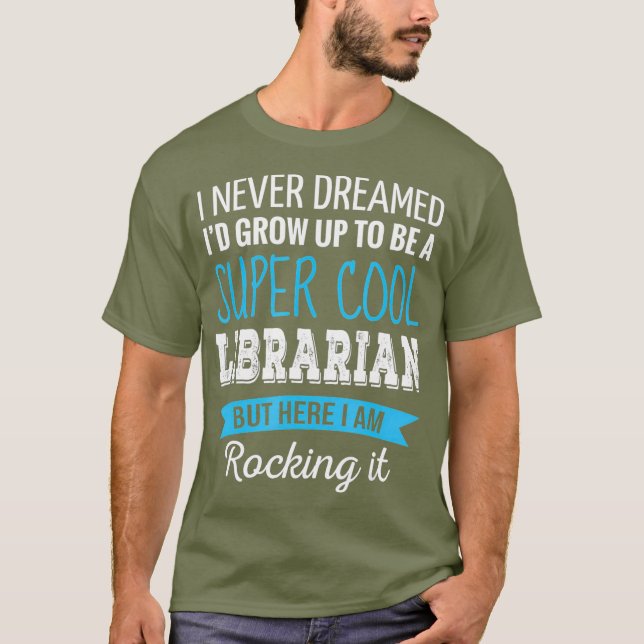 Bibliothekarische Geschenke, von denen ich nie trä T-Shirt (Vorderseite)