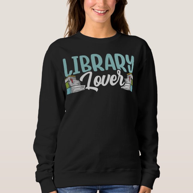 Bibliotheksbücher Redewendungen Bibliothekar Sweatshirt (Vorderseite)