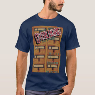 Bibliothekskatalogisierungsplakat T-Shirt